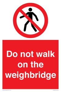 Do not walk on the weighbridge